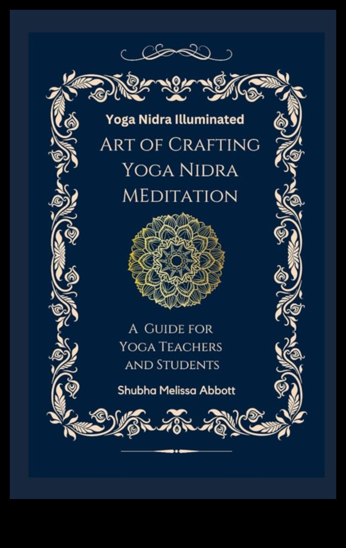 Yoga Nidra: Uygulamanın Meditatif Yönlerini Derinleştirmek